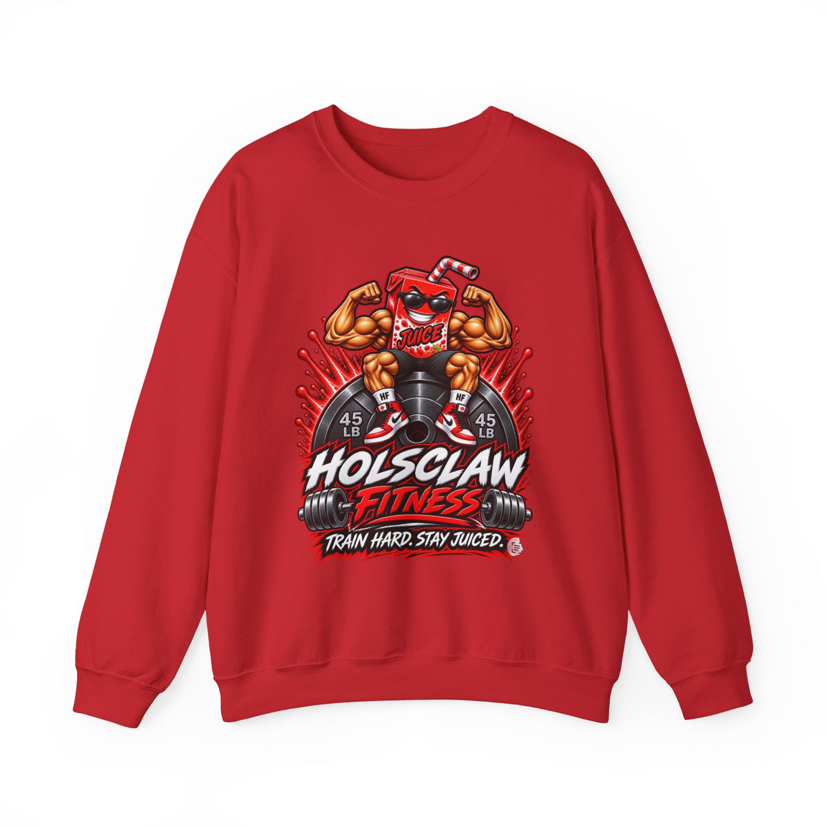 Holsclaw Fitness Crewneck Sweatshirt — Train Hard, Stay Juiced Gym Pullover