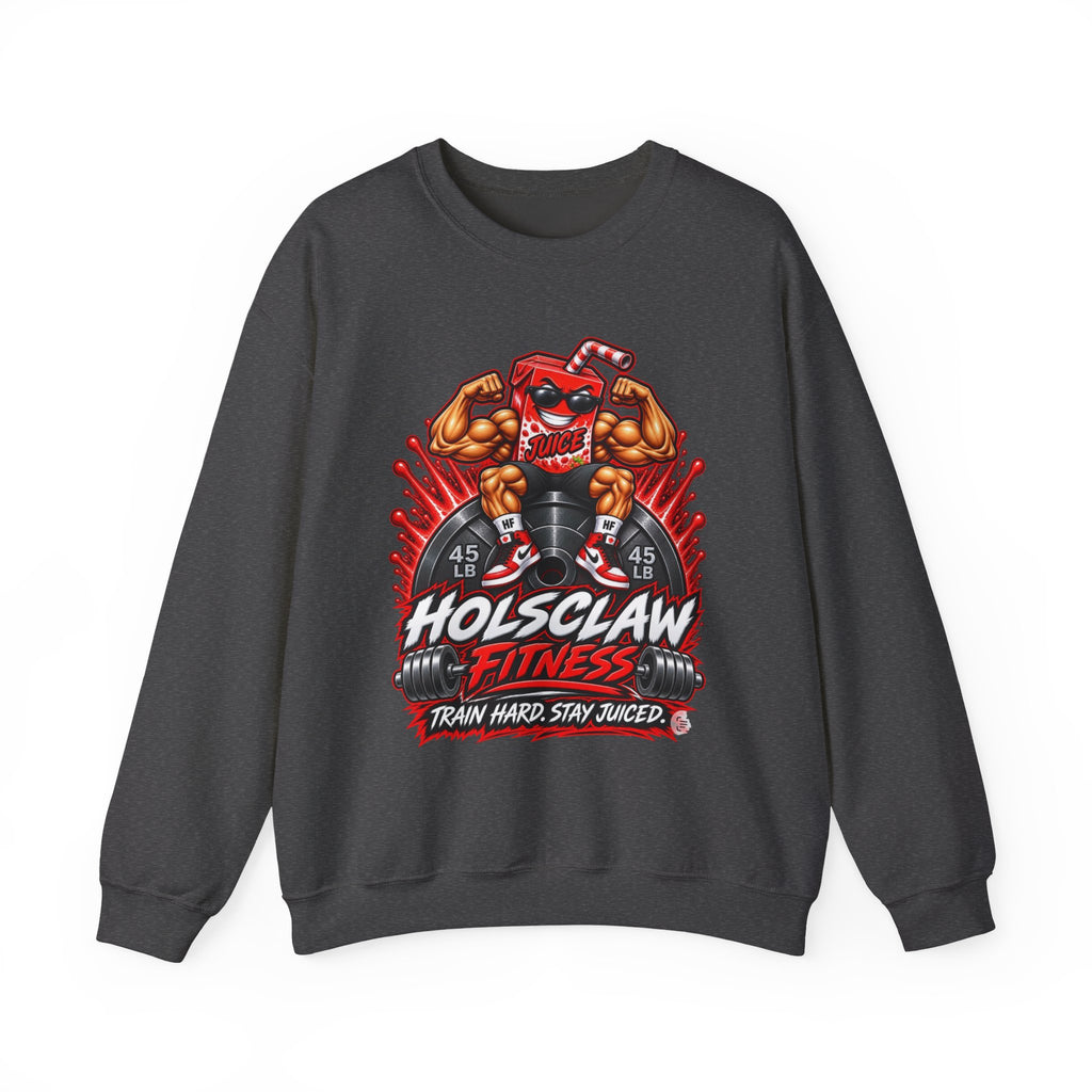 Holsclaw Fitness Crewneck Sweatshirt — Train Hard, Stay Juiced Gym Pullover